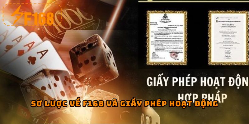 Sơ lược về F168 và giấy phép hoạt động